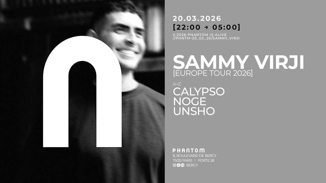 Affiche de la soirée Sammy Virji au Phantom, Paris